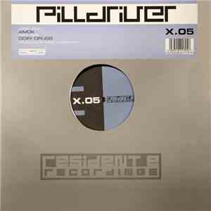 Pilldriver - Amok / Doin' Drugs