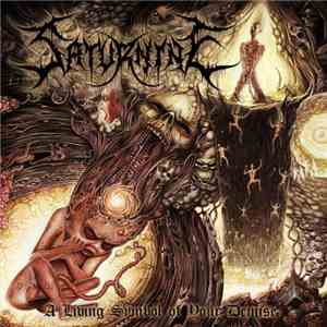Saturnine - A Living Symbol Of Your Demise