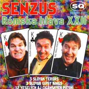 Senzus - Rómska Hlava XXII