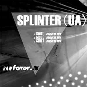 Splinter (UA) - RAWfavor.06