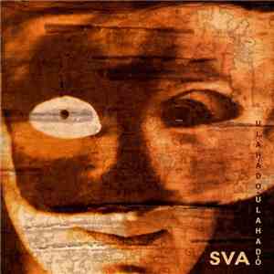 Sva - Ulahado-Ulahado