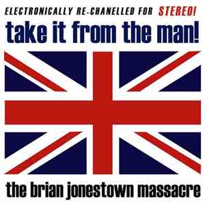 The Brian Jonestown Massacre - Take It From The Man!