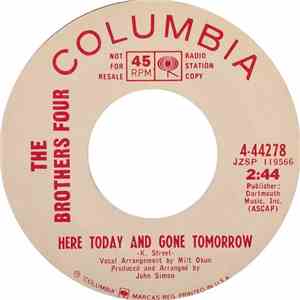 The Brothers Four - Here Today Gone Tomorrow / No Sad Songs For Me