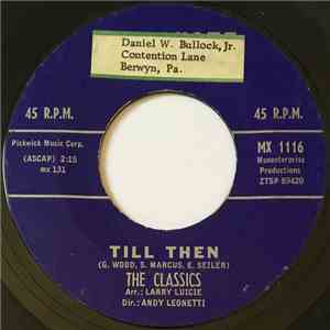 The Classics  - Till Then / Enie Minie Mo