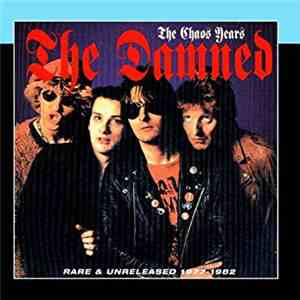 The Damned - The Chaos Years: Rare & Unreleased 1977-1982