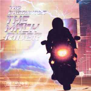 The Encounter - The Mach Rider