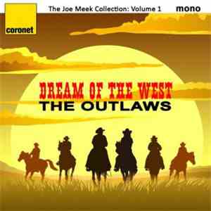 The Outlaws - Dream Of The West