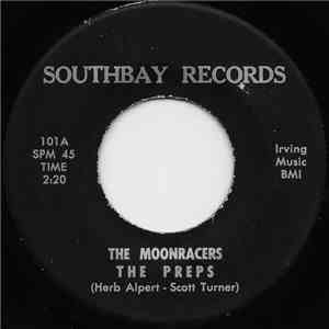 The Preps  - The Moonracers
