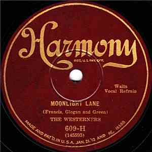 The Westerners  / Lou Gold & His Orch. - Moonlight Lane / Ramona