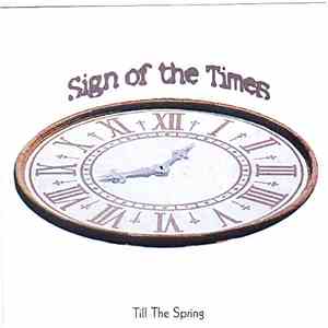 Till The Spring - Sign Of The Times