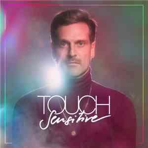 Touch Sensitive  - Visions