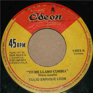 Tulio Enrique Leon - Yo Me Llamo Cumbia / Espumita Del Rio