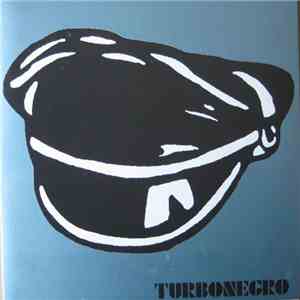 Turbonegro - Prince Of The Rodeo / Toodlepip, Fuck