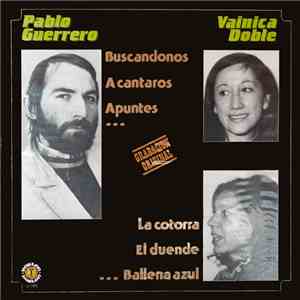 Vainica Doble / Pablo Guerrero - Pablo Guerrero / Vainica Doble