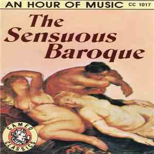 Various - The Sensuous Baroque