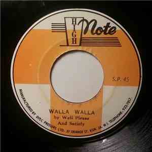 Well Please And Satisfy - Walla Walla