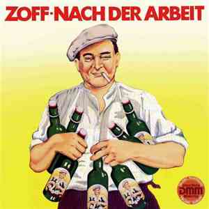 Zoff - Nach Der Arbeit