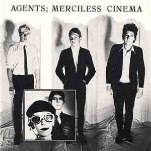 Agents  - Merciless Cinema