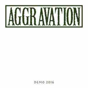 Aggravation - Demo 2016