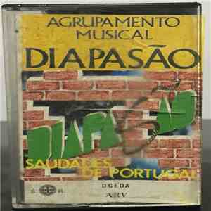 Agrupamento Musical Diapasão - Saudades de Portugal