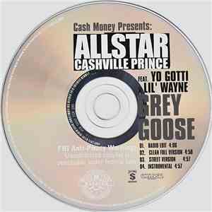 Allstar Cashville Prince Featuring Yo Gotti & Lil' Wayne - Grey Goose