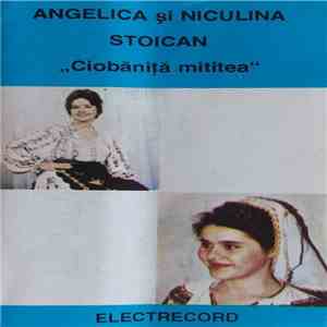 Angelica și Niculina Stoican - Ciobăniță Mititea