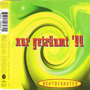 Beatdisaster - Nur Geträumt '94