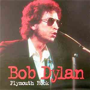Bob Dylan - Plymouth Rock