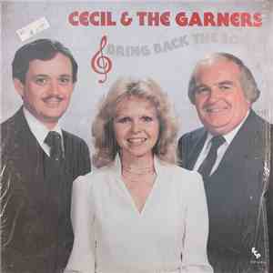 Cecil & The Garners - Bring Back The Songs