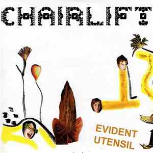 Chairlift - Evident Utensil