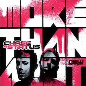 Chase & Status - More Than Alot (New Edition)