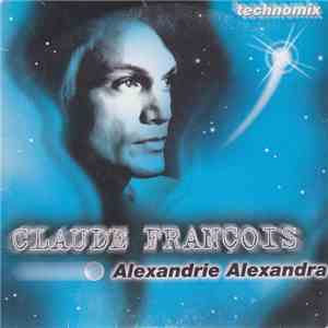 Claude François - Alexandrie Alexandra Technomix