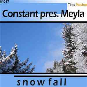 Constant  pres. Meyla - Snow Fall