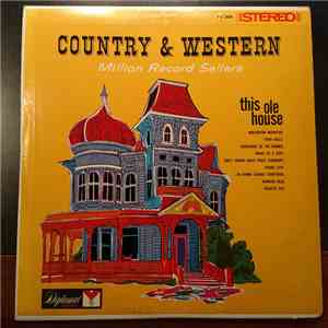 Country & Western Million Record Sellers - This Ole House