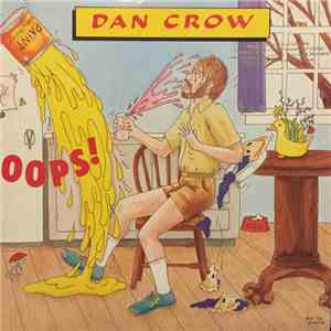 Dan Crow  - Oops!
