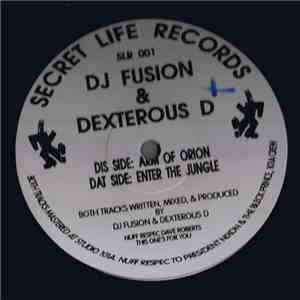 DJ Fusion  & Dexterous D - Enter The Jungle / Arm Of Orion