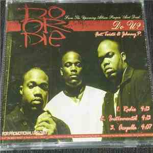 Do Or Die Featuring Twista & Johnny P - Do U?