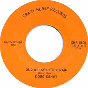 Doug Kenny - Old Betsy In The Rain