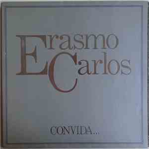 Erasmo Carlos - Erasmo Carlos Convida...