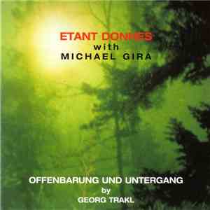 Etant Donnes With Michael Gira - Offenbarung Und Untergang By Georg Trakl