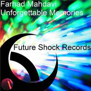 Farhad Mahdavi - Unforgettable Memories