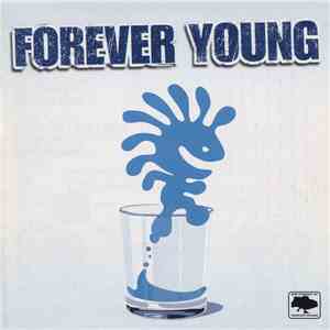 Forever Young  - Forever Young