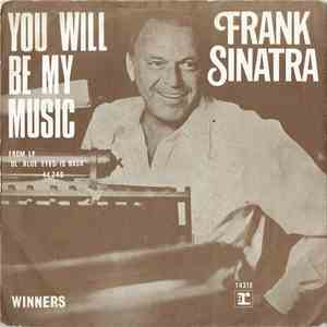 Frank Sinatra - You Will Be My Music