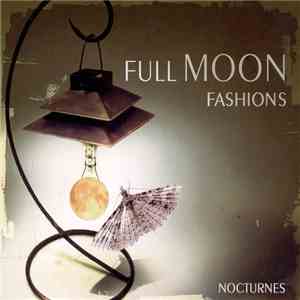 Full Moon Fashions - Nocturnes