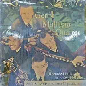 Gerry Mulligan Quartet - The Gerry Mulligan Quartet At Storyville
