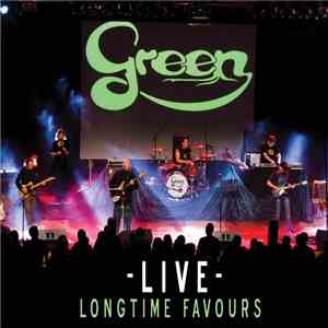 Green  - Longtime Favours Live