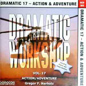 Gregor F. Narholz - Dramatic Workshop Vol. 17 - Action & Adventure