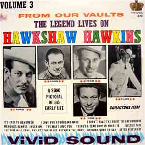 Hawkshaw Hawkins - The Legend Lives On