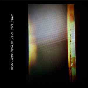 James Place - An Entire Matchbook A Night