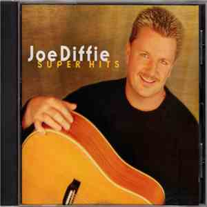 Joe Diffie - Super Hits